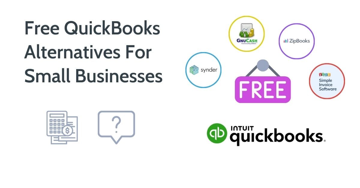 Free QuickBooks Alternatives For Small Businesses